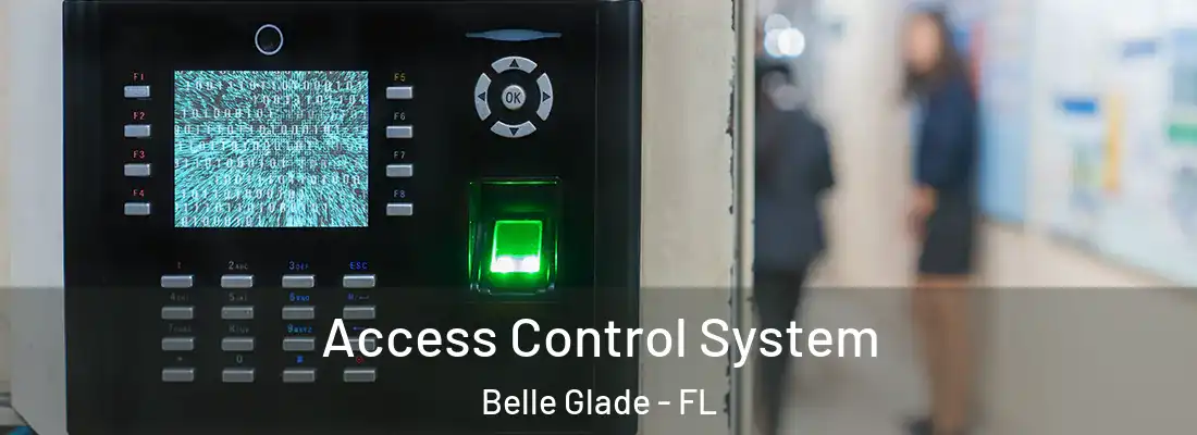 Access Control System Belle Glade - FL