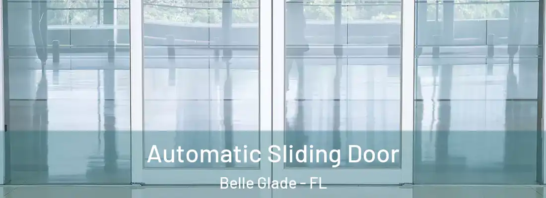  Automatic Sliding Door Belle Glade - FL