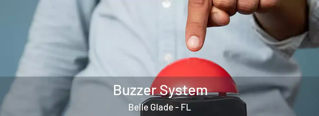  Buzzer System Belle Glade - FL