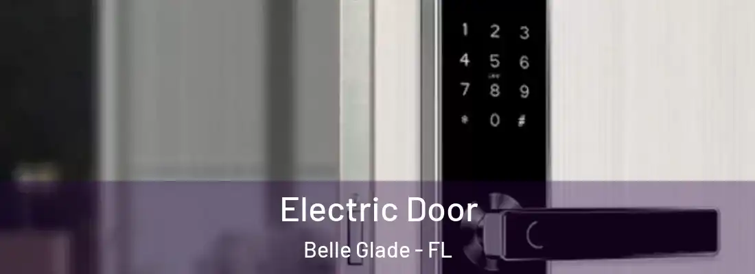  Electric Door Belle Glade - FL