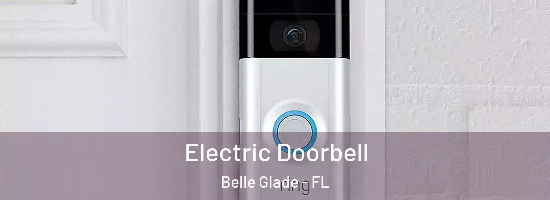  Electric Doorbell Belle Glade - FL