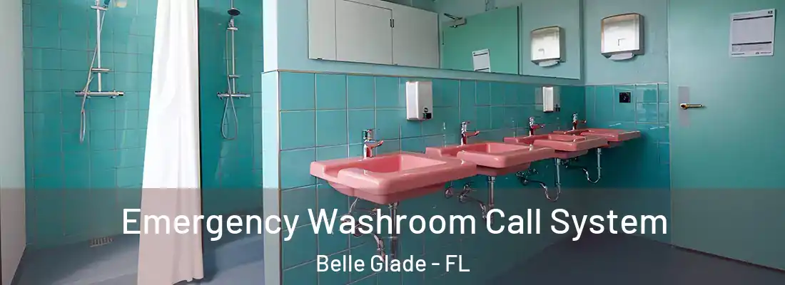  Emergency Washroom Call System Belle Glade - FL