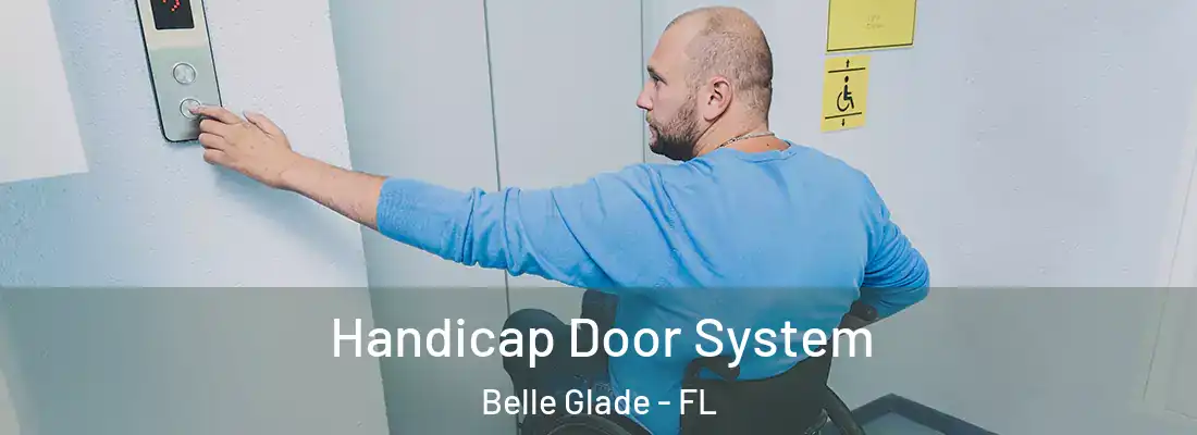  Handicap Door System Belle Glade - FL