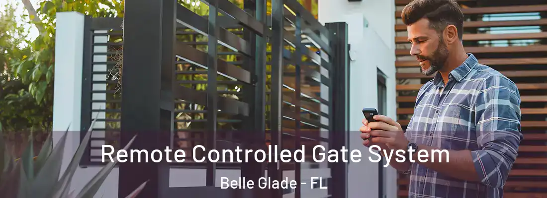 Remote Controlled Gate System Belle Glade - FL