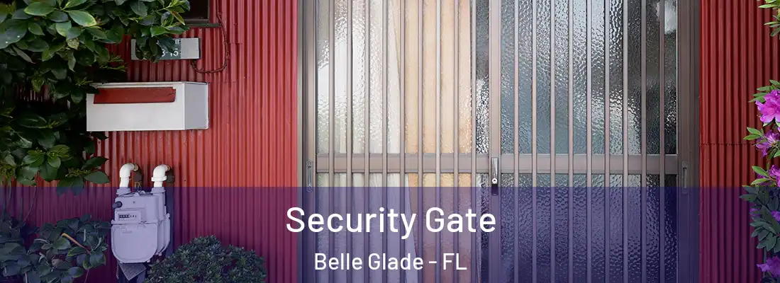  Security Gate Belle Glade - FL