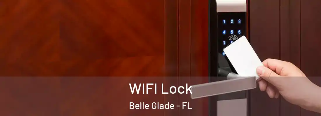  WIFI Lock Belle Glade - FL